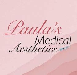 Paula's Medical Aesthetics .